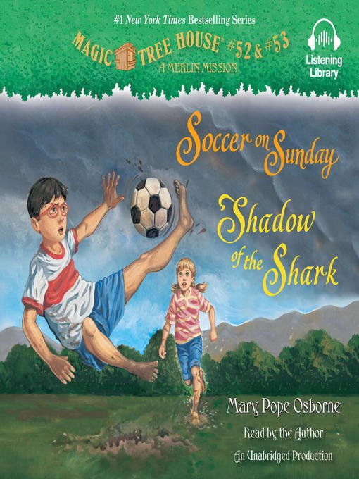 Title details for Soccer on Sunday / Shadow of the Shark by Mary Pope Osborne - Available